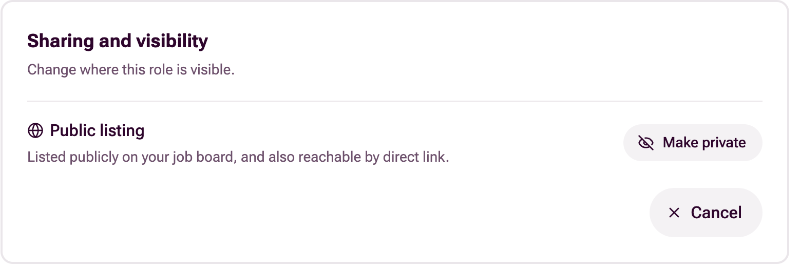 Sharing and visibility card expanded, showing Public listing, Listed publicly on your job board, and also reachable by direct link, with a Make private button
